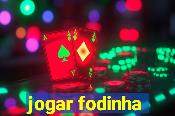 jogar fodinha